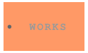WORKS